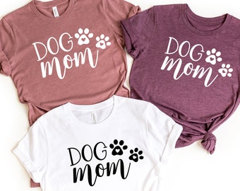 Dog Mom Shirt | Etsy