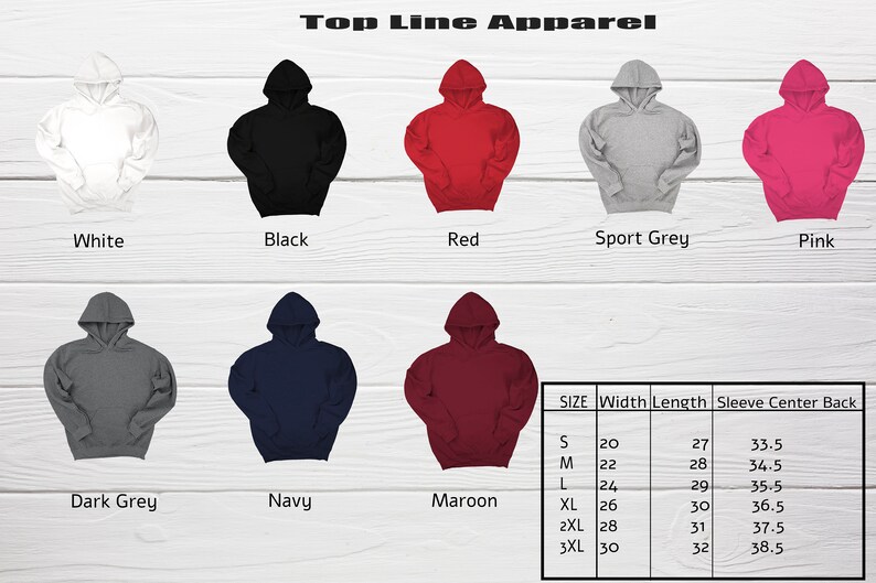 May include: A size chart for hoodies in various colors, including white, black, red, sport grey, pink, dark grey, navy, and maroon. The chart shows the width, length, sleeve, and center back measurements for sizes S, M, L, XL, 2XL, and 3XL.