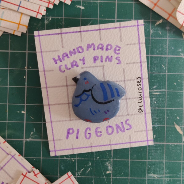 CLAY PINS: woah Pigeon (real) Handmade