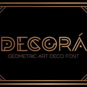 DECORÁ - Geometric Art Deco Font / Great Gatsby Inspired Art Nouveau Geometric Font