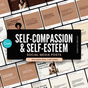 May include: A collage of social media posts with a brown background and white text. The text includes phrases like "Self-Compassion & Self-Esteem", "Use Mindfulness Against Self-Criticism", "Nobody Listens to the Critics", and "Unprocessed Trauma". The posts are designed to be used on social media platforms like Instagram and Facebook.