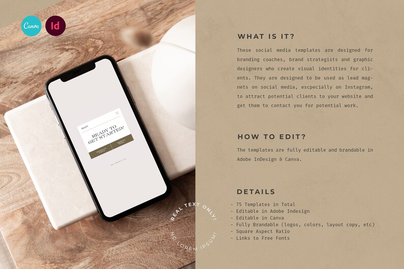 May include: A smartphone mockup displaying a social media template with the text "Ready to Get Started?" on a wooden surface. The template is designed for branding coaches, brand strategists, and graphic designers. The text "Real Text Only! No Lorem Ipsum" is visible in the lower right corner of the image.