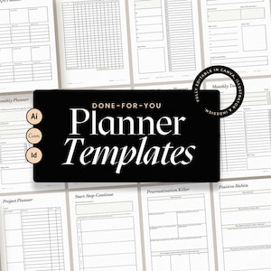 May include: A collection of printable planner templates in black and white. The templates include a monthly planner, project planner, weekly reflections, and more. The text "DONE-FOR-YOU Planner Templates" is displayed in a black rectangle.