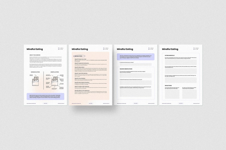May include: Four printable worksheets with the title "Mindful Eating" in a light blue font. The worksheets contain instructions and questions about mindful eating.