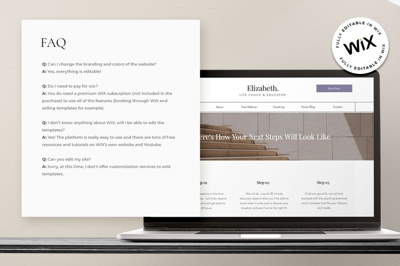 May include: A laptop computer displaying a website for a life coach and educator. The website is built using Wix and features a light gray and white color scheme. The website header includes the text "Elizabeth. Life Coach & Educator" and a button that says "Book Now". The website also includes a section titled "Here's How Your Next Steps Will Look Like" with three steps outlined.
