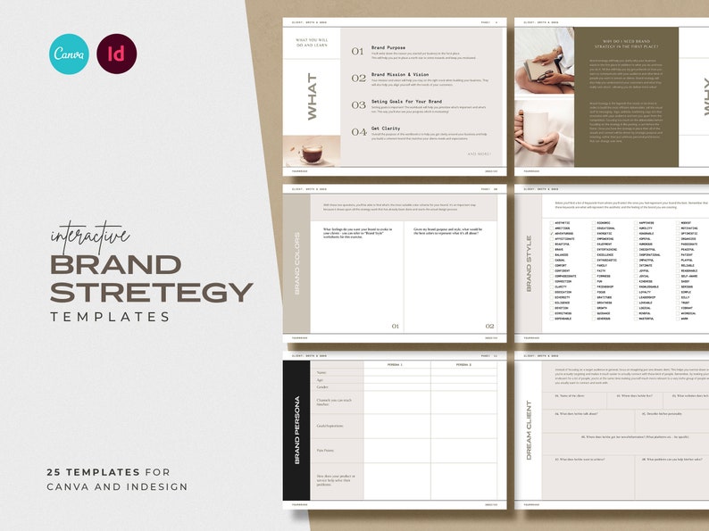 May include: A set of 25 printable templates for creating a brand strategy. The templates are designed for use with Canva and InDesign. The templates include sections for brand purpose, mission and vision, target audience, brand colors, brand style, and dream client.