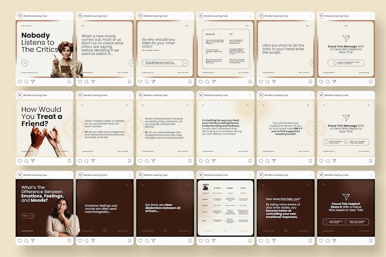 May include: A series of 12 Instagram posts with a brown background and white text. The posts offer advice on mindfulness and self-compassion. The text includes phrases like "Nobody listens to the critics", "How would you treat a friend?", "What's the difference between emotions, feelings, and moods?", and "Life's too short to let the critic in your head write the script!"
