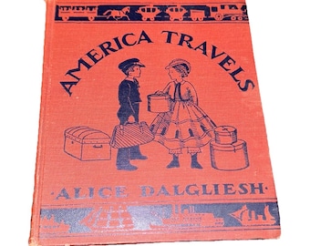 America Travels von Alice Dalgliesh 1959 Vtg Kindergeschichtsbuch Ex-Library