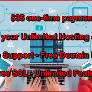 Unlimited Web Hosting For Wordpress Site/blog and any other Website Pay one Time and Keep it 4 ever image 2