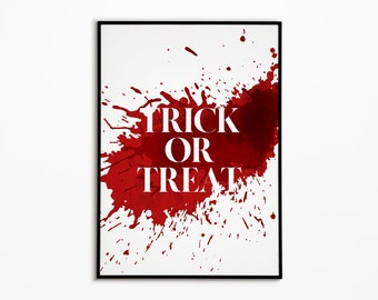 Bloody Trick or Treat Impresión digital de Halloween. Arte de pared de Halloween. Impresión sangrienta sangrienta. Truco o trato de Halloween para imprimir. Decoración de Halloween.