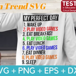 Gaming svg, video game svg, "My Perfect Day" SVG PNG EPS cut files