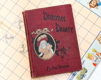 Dorothy Dainty by Amy Brooks