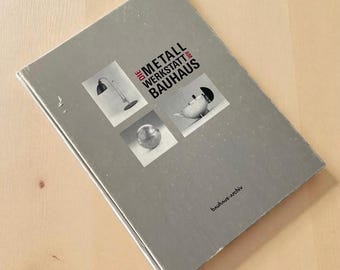 Die Metall Werkstatt am Bauhaus - Bauhaus Archiv - 1992 - Libro - Arte - Estilista - Diseño de interiores