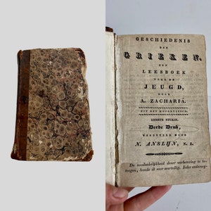 Antiek boek - 'Geschiedenis der grieken - een lesboek voor de jeugd door A. Zachariä - Nederlands vertaling van Duits boek, 1834 (19e eeuw)