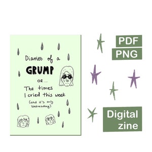 Diaries of a Grump, Digital Zine About a Bad Day, Instant Download Printable PDF, PNG