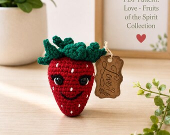 Fruit of the Spirit: Love Strawberry Beginner CROCHET PDF PATTERN