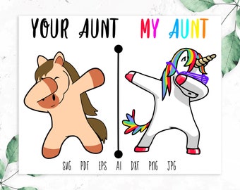 Download Your Aunt My Aunt Svg Etsy