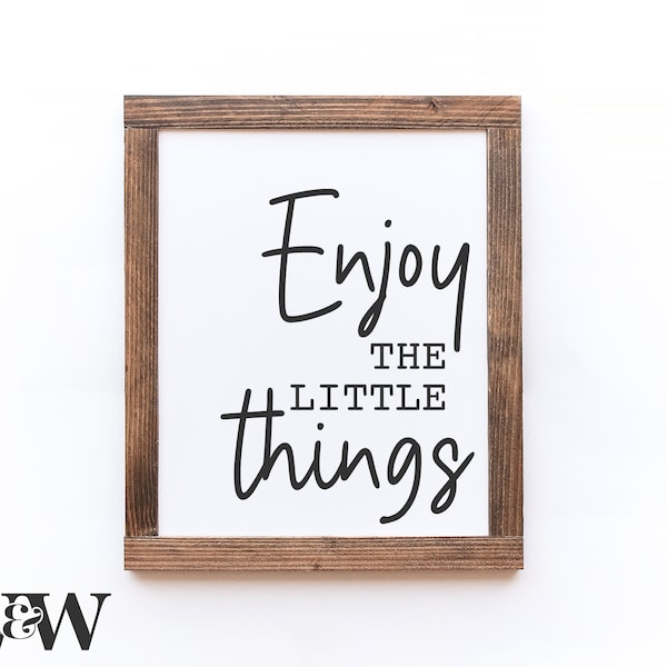 Enjoy The Little Things SVG | Quote Cut File | Motivational Saying | Stencil Sign | Minimalist Design | Modern Home Decor | Digital Download