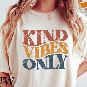 Kind Vibes uniquement SVG | Citation de gentillesse Svg | Svg ondes positives | T-shirt Svg bohème | Svg inspirant | La gentillesse, ça compte Svg | Soyez gentil Svg