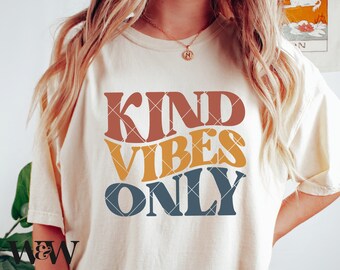Kind Vibes Only SVG | Kindness Quote Svg | Positive Vibes Svg | Boho T-Shirt Svg | Inspirational Svg | Kindness Matters Svg | Be Kind Svg