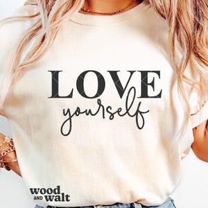 Love Yourself SVG | Self Love PNG | Trendy Motivational Shirt Design | Be Kind Cut File