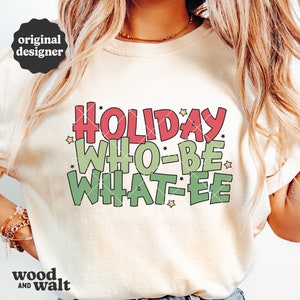 Fêtes « Who-be What-ee » SVG PNG | Cheermeister des Fêtes SVG | Svg chemise de Noël | Noël film Svg | Grincheux Svg