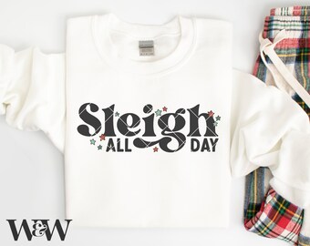 Sleigh All Day SVG | Funny Christmas Shirt SVG | Christmas Sublimation PNG | Christmas Stars Svg | Boho Holiday Cut File