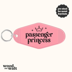 Princesa Passageira SVG PNG | Chaveiro Motel SVG | Chaveiro Engraçado Hotel Svg | Dirija Seguro Svg | Design de Chaveiro | Chaveiro Pré-dimensionado