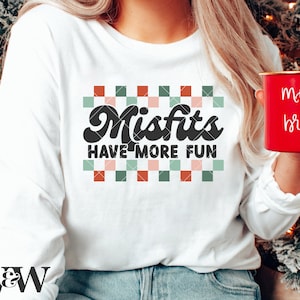 Misfits Have More Fun SVG | Retro Christmas Shirt SVG | Checkered Christmas Cut File | Rudolph Quote SVG | Christmas Cricut Design
