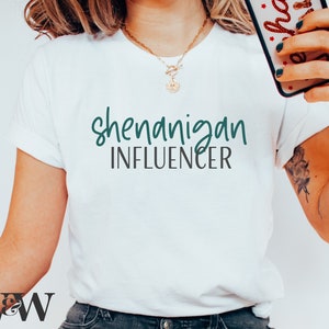 Shenanigan Influencer SVG | St. Patrick&#39;s Day SVG | Funny St Paddy&#39;s SVG | St Patrick&#39;s Shirt Svg | Hooligan Svg | Malarkey Svg | Lucky Svg