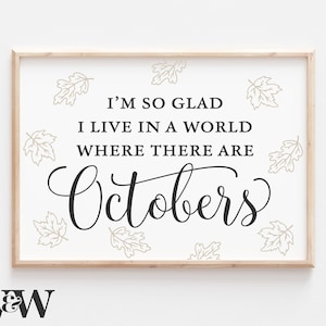Ik ben zo blij dat ik in een wereld leef waar oktober-svg's zijn | Herfst-svg | Herfstbord SVG | Boerderij herfst Svg | Herfst-svg | Digitale snijbestanden