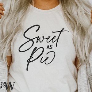 Sweet As Pie SVG | Thanksgiving Shirt SVG | Fall Shirt SVG | Autumn Svg | Pumpkin Season Svg | Funny Thanksgiving Svg | Retro Fall Svg