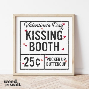 Valentine's Day Kissing Booth SVG | V-Day Sign Cut File | Pucker Up Buttercup Design | Vintage Valentine Printable PNG | Instant Download