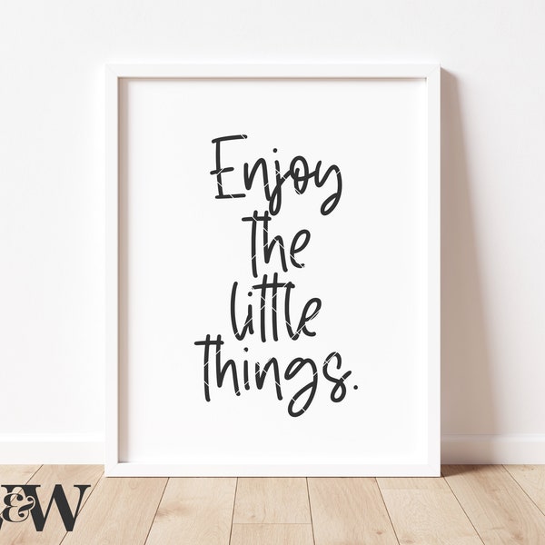 Enjoy The Little Things SVG | Quote Cut File | Motivational Saying SVG | Boho Sign SVG | Cricut Cut File | Png Printable