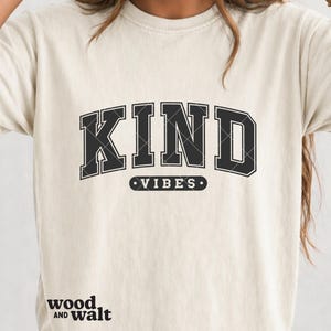 Kind Vibes SVG | Be Kind Shirt PNG | Choose Kindness Cut File | Be A Nice Human Design | Treat People With Kindness Sublimation