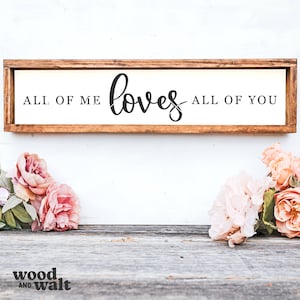 All Of Me Loves All Of You SVG | Romantisch citaat gesneden bestand | Ontwerp boven het bed | Gezegde in slaapkamer voor stellen | Huwelijkskunst aan de muur | Sjabloonbord