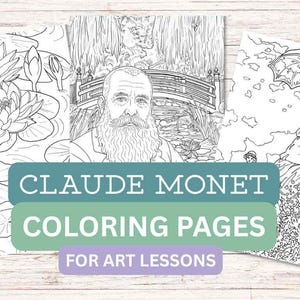 Op de afbeelding: Drie zwart-wit kleurplaten met kunst van Claude Monet. De pagina's bevatten afbeeldingen van waterlelies, een brug en een vrouw met een paraplu. De tekst op de afbeelding luidt "CLAUDE MONET COLORING PAGES FOR ART LESSONS."