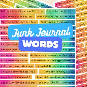 Inspirational Words for Junk Journals: Printable Ephemera (Digital Download)