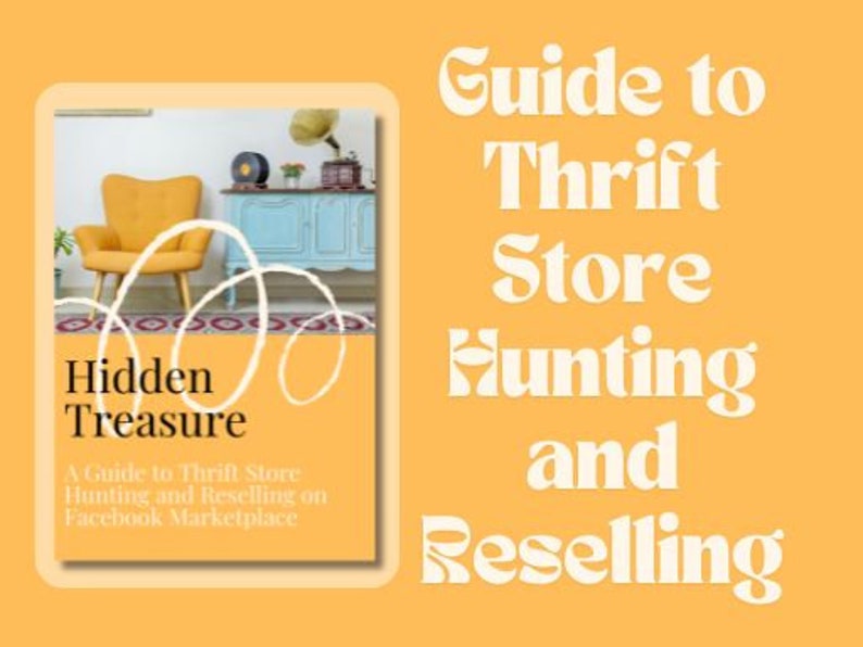 Op de afbeelding: Een boekomslag met een gele fauteuil en een blauwe commode op de achtergrond. De titel van het boek is "Hidden Treasure: A Guide to Thrift Store Hunting and Reselling on Facebook Marketplace."
