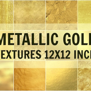 Gold Metallic Textures: 12x12 Digital Paper (PNG)