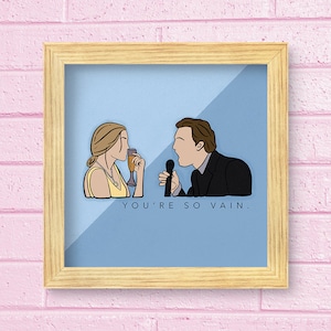 How to Lose a Guy in 10 Days | You&#39;re So Vain | Instant Digital Art Print Download