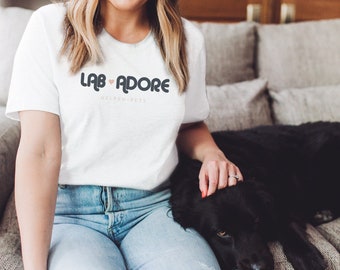 Lab-Adore Cute Labrador Dog Mom Shirt for A Cause, Labrador Shirt, Retriever Mom Gift, Cute Labrador Retriever Gifts, Labrador Lover Gifts