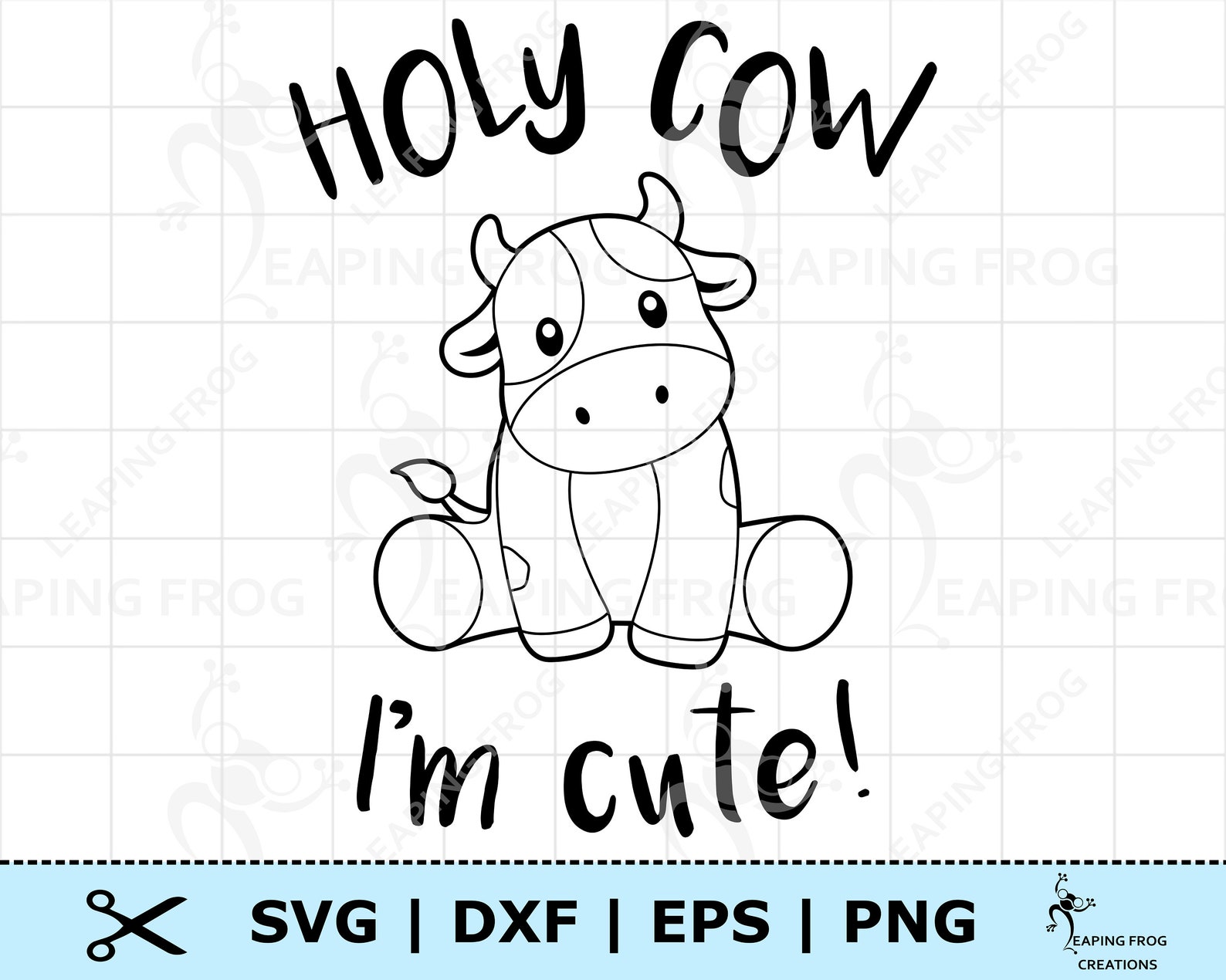 Holy Cow I'm Cute SVG. PNG. Cricut Cut Files, Silhouette. Layered Files ...