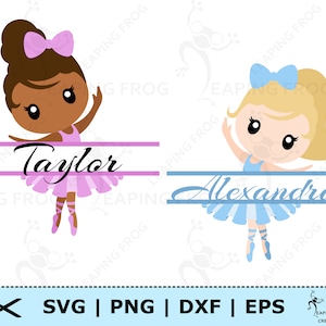 May include: Two cartoon ballerinas, one with brown hair and a pink bow, the other with blonde hair and a blue bow. Each wears a tutu and ballet shoes. The name "Taylor" is below the first ballerina, and "Alexandra" is below the second. The image includes SVG, PNG, DXF, and EPS file type icons.