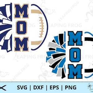Cheer Mom. Football Mom. SVG. PNG.  Cricut cut & layered files, Sihouette, Sublimation, Print-to-cut, etc.  DXF, eps. Instant download!