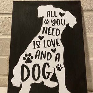 Dog Decor, Dog Mom Gifts, Gifts for Dog Lovers, All You Need is Love, Gifts, Home Decor, Wall Art, Wall Decor, Dogs
