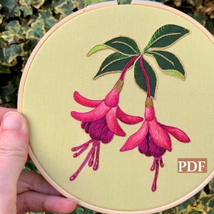 Fabulous Fuchsia - Floral Embroidery Pattern/ PDF Download/ Tutorial/ Stitching Guide/ Instant Digital/ Thread painting/ goldwork