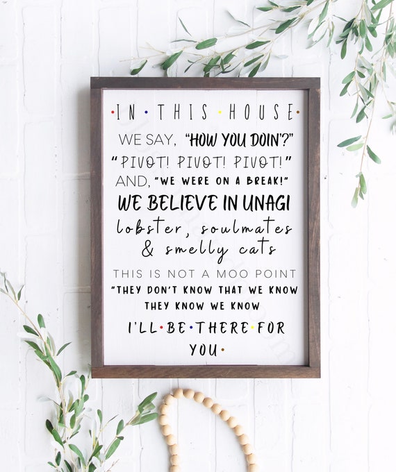 Friends Tv Show Print Friends Friends Quotes Friends Gifts - Etsy
