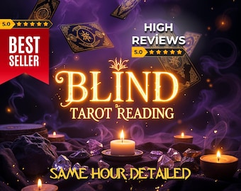 Blind Tarot Reading, Without Questions, Blind Reading, Psychic Reading With Tarot Cards, Detailed Blind Tarot Reading, Spiritual Advice