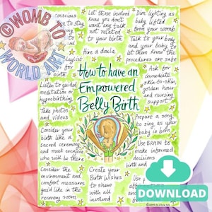 Puede incluir: Una guía ilustrada verde y amarilla con el título "How to have an Empowered Belly Birth". La ilustración muestra a una mujer sosteniendo un bebé. La guía incluye consejos para una experiencia de parto positiva, como contratar a una doula, escuchar meditación guiada y preparar una canción para cantar cuando nazca el bebé.